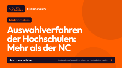 Auswahlverfahren der Hochschulen Medizin – Übersicht der Kriterien wie NC, TMS und Berufserfahrung